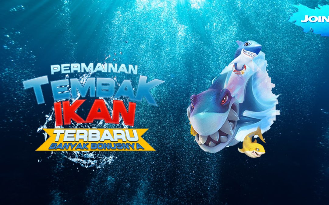Situs Judi Menguntungkan Tembak Ikan Online Terpercaya